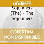 Sojourners (The) - The Sojourners cd