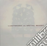 Lustmord Vs Metal Beast - Split cd