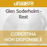 Glen Soderholm - Rest cd
