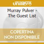 Murray Pulver - The Guest List cd