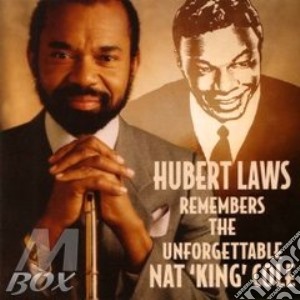 Remembers nat king cole cd musicale di Hubert Laws