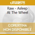 Raw - Asleep At The Wheel cd
