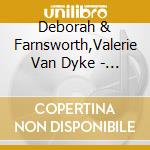 Deborah & Farnsworth,Valerie Van Dyke - Crystal Voices: Harmonic Vibrations Of Crystal cd