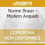Norine Braun - Modern Anguish cd