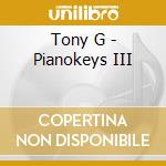 Tony G - Pianokeys III cd