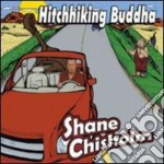 Shane Chisholm - Hitchhiking Buddha