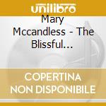 Mary Mccandless - The Blissful Bride: Breathe & Be In The Moment cd