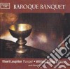 Stuart Laughton / William O'Meara: Baroque Banquet cd