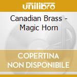 Canadian Brass - Magic Horn cd
