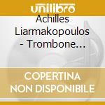 Achilles Liarmakopoulos - Trombone Atrevido cd