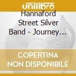 Hannaford Street Silver Band - Journey In Brass cd