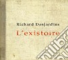 Richard Desjardins - L'Existoire cd musicale di Richard Desjardins