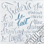 Le Lait 3 - Le Lait 3 cd