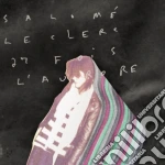 (LP Vinile) Salome Leclerc - 27 Fois L'Aurore vinile