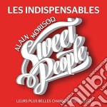 Alain Morisod / Sweet People  - Les Indispensables: Leurs Plus Belles Chansons 1978-2017
