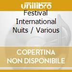 Festival International Nuits / Various cd