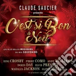Claude Saucier Presente C'Est Si Bon A Noel / Various cd