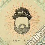 Matiu - Petikat cd