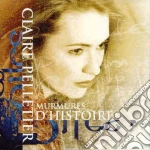 Pelletier Claire - Murmures D'Histoires cd