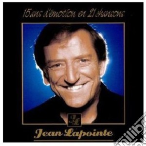 Jean Lapointe - 15 Ans D'Emotion En 21 Chansons (2 Cd) cd musicale di Jean Lapointe