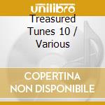 Treasured Tunes 10 / Various cd