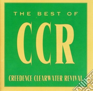 Creedence Clearwater Revival - The Best Of cd musicale di CREEDENCE CLEARWATER REVIVAL
