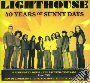 Lighthouse - 40 Years Of Sunny Days cd musicale di Lighthouse