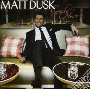 Dusk Matt - Good News cd musicale di Dusk Matt