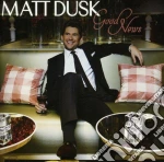 Dusk Matt - Good News cd