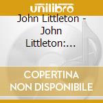 John Littleton - John Littleton: Christian Songs cd