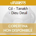 Cd - Tanakh - Dieu Deuil