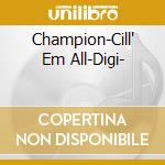 Champion-Cill' Em All-Digi- cd