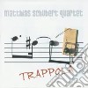 Matthias Schubert Quartet - Trappola cd