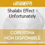 Shalabi Effect - Unfortunately cd