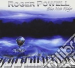 Roger Powell - Blue Note Ridge