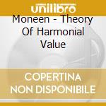Moneen - Theory Of Harmonial Value cd