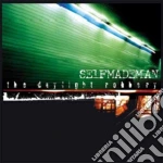 Selfmademan - The Daylight Robbery cd