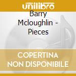 Barry Mcloughlin - Pieces cd
