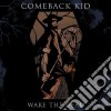 Comeback Kid - Wake The Dead cd