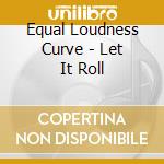 Equal Loudness Curve - Let It Roll cd
