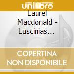 Laurel Macdonald - Luscinias Lullaby cd