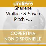 Sharlene Wallace & Susan Piltch - Anticipation cd
