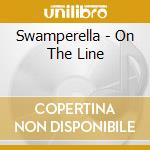 Swamperella - On The Line cd