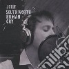 Southworth John - Human Cry cd