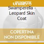 Swamperella - Leopard Skin Coat cd