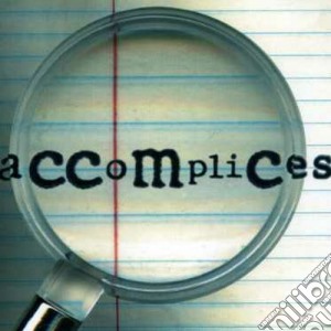 Ccmc - Accomplices cd musicale di Ccmc (john oswald)