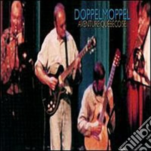 Doppelmoppel (konrad Bauer) - Aventure Quebecoise cd musicale di Doppelmoppel (konrad bauer)