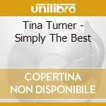 Tina Turner - Simply The Best cd