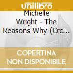 Michelle Wright - The Reasons Why (Crc Ca) cd