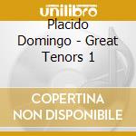 Placido Domingo - Great Tenors 1 cd